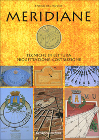 Meridiane. Tecniche di lettura, progettazione, costruzione