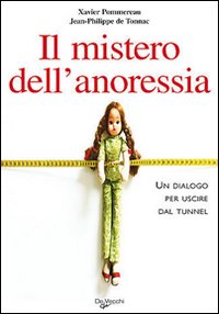 Il mistero dell'anoressia