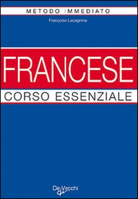 Francese. Corso essenziale
