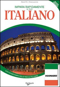 Impara rapidamente l'italiano. Corso per stranieri