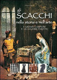 Gli scacchi nella storia e nell'arte