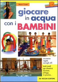 Giocare in acqua con i bambini