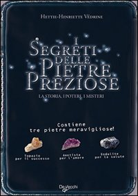 I segreti delle pietre preziose