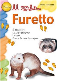 Il mio... furetto