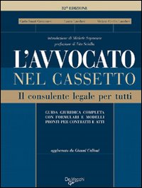 L'avvocato nel cassetto. Il consulente legale per tutti
