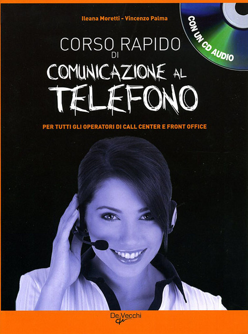 Corso rapido di comunicazione al telefono