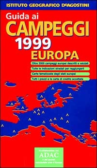 Guida ai campeggi 1999. Italia. Europa
