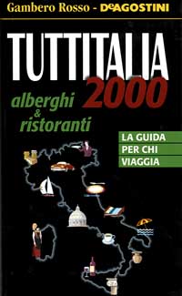Tuttitalia 2000. Alberghi & Ristoranti