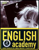 Interactive english academy. Corso avanzato di lingua inglese e americana. 2 CD-ROM
