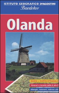 Olanda. Con carta stradale 1:300 000