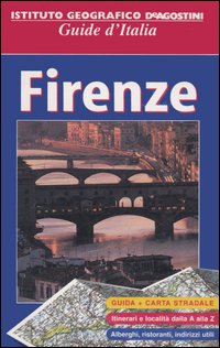 Firenze. Con pianta di città 1:10 000
