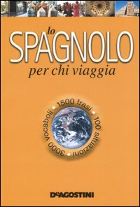 Lo spagnolo per chi viaggia