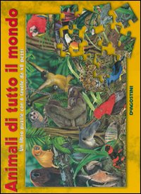Animali di tutto il mondo. Libro puzzle