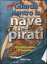 Guarda dentro la nave dei pirati
