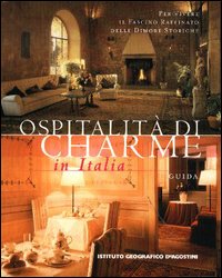 Ospitalità di charme in Italia