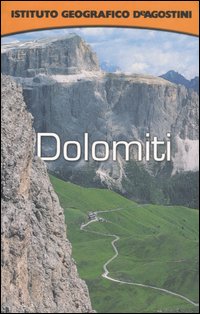 Dolomiti. Con atlante stradale tascabile 1:225 000