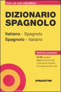 Dizionario spagnolo. Italiano-spagnolo, spagnolo-italiano