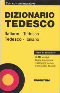 Dizionario tedesco. Italiano-tedesco, tedesco-italiano