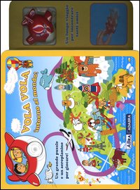 Vola vola intorno al mondo!