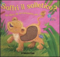 Soffri il solletico?