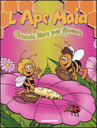 L'Ape Maia. Grande libro per giocare