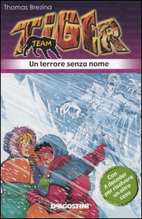 Un terrore senza nome. Tiger team. Vol. 8