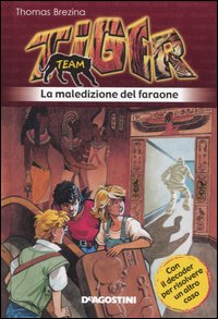 La maledizione del faraone. Tiger team. Vol. 6