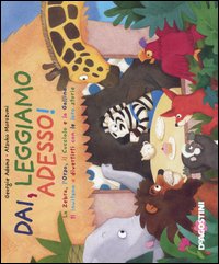 Dai, leggiamo adesso!