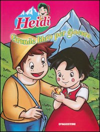 Heidi. Grande libro per giocare