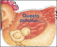 Questo pulcino