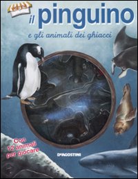 Il pinguino e gli animali dei ghiacci