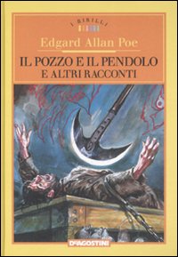 Il pozzo e il pendolo e altri racconti