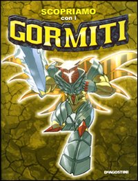 Scopriamo con i Gormiti