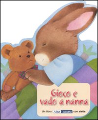 Gioco e vado a nanna