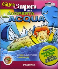 Alla scoperta dell'acqua