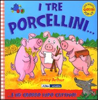 I tre porcellini... e un grosso lupo cattivo! Libro pop-up