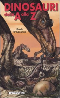 Dinosauri dalla A alla Z