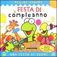 Festa di compleanno. Libro sonoro e pop-up