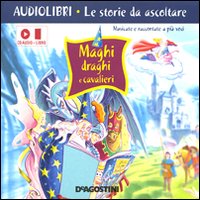 Maghi, draghi e cavalieri