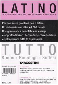 Tutto latino. Un dizionario completo, una grammatica essenziale