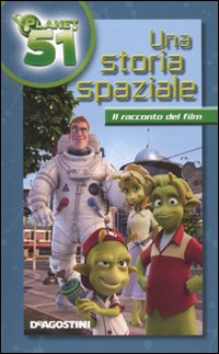 Una storia spaziale. Planet 51