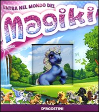 Entra nel mondo dei Magiki
