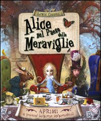 Alice nel paese delle meraviglie. Libro pop-up