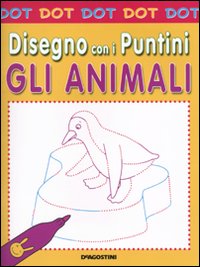 Gli animali. Dot dot. Disegno con i puntini
