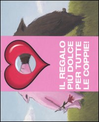 Rosa e Tartufo. Una storia d'amore-Rosa ama Tartufo. La felicità è essere in due