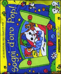 Sogni d'oro Pop! Libro cuscino