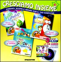 Cresciamo insieme. Conosci, scopri e impara con il tuo computer. CD-ROM
