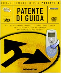 Patente di guida. Corso completo per patente B. CD-ROM