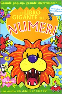 Il libro gigante dei numeri. Libro pop-up