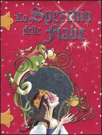 Lo specchio delle fiabe